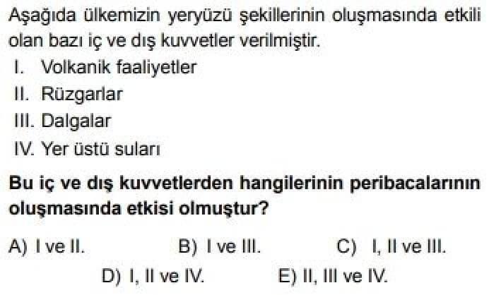 10. Sınıf Coğrafya Test 13 Türkiye’de Dış Kuvvetlerin Oluşturduğu Yerşekilleri - Soru 1
