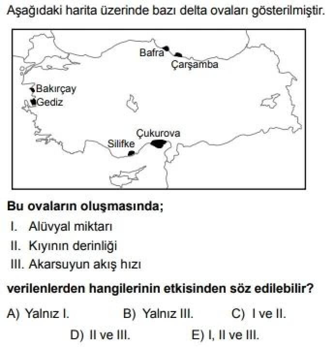 10. Sınıf Coğrafya Test 13 Türkiye’de Dış Kuvvetlerin Oluşturduğu Yerşekilleri - Soru 4