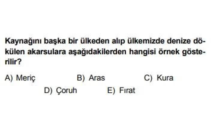 10. Sınıf Coğrafya Test 18 Türkiye’nin Su Varlığı - Soru 5