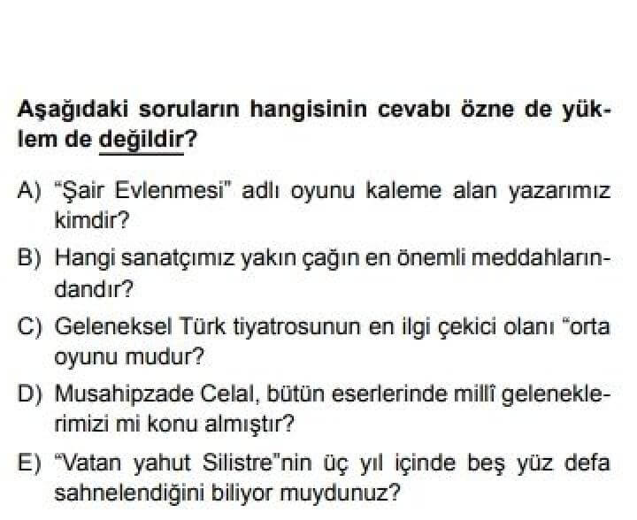 10. Sınıf Türk Dili ve Edebiyatı Test 17 Cümlenin Ögeleri -2 - Soru 5