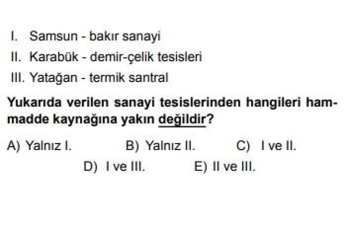 11.Sınıf Coğrafya Test 15 Türkiye’de Sanayi - Soru 12