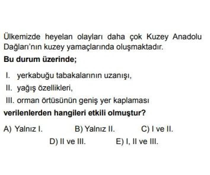 11. Sınıf Coğrafya Test 16 Türkiye’de ki Doğal Afetler - Soru 5