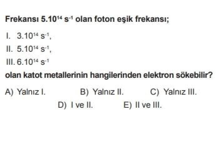 12. Sınıf Fizik Test 18 Modern Fizik -2 - Soru 7