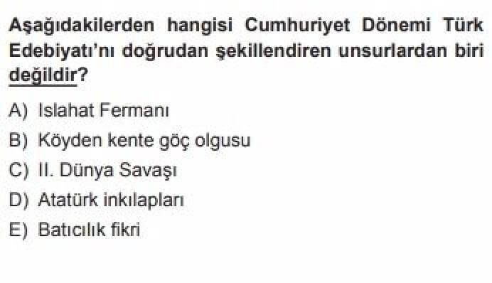 12.Sınıf Türk Edebiyatı Test 1 Cumhuriyet Dönemi Türk Edebiyatı’nın Oluşumu - Soru 3