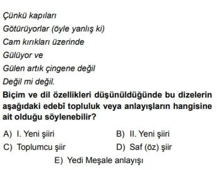 12. Sınıf Türk Edebiyatı Test 13 İkinci Yeni Şiiri (1950-1965) – 1 - Soru 10