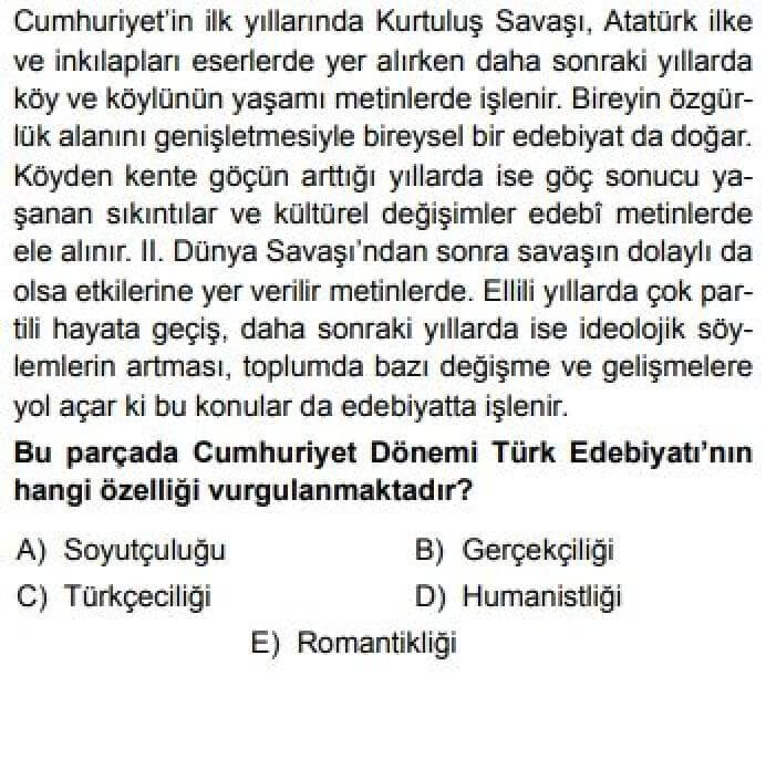 12. Sınıf Türk Edebiyatı Test 24 Cumhuriyet Dönemi Türk Edebiyatı’nın Genel Özellikleri - Soru 3